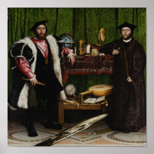 Ambassadeurs - Hans Holbein Younger - 1533 Poster