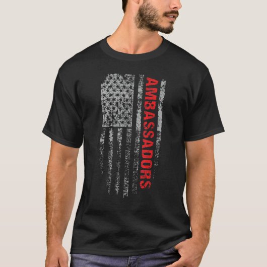 Ambassadors USA Flag Profession Ambassadors Job Ti T-shirt (Voorkant)