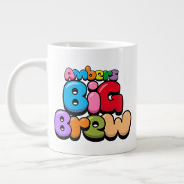 Amber's Big Brew Giant Coffee Mok