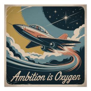 Ambitie Is Zuurstof Perfect Poster