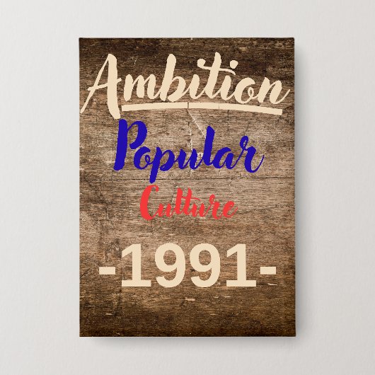 Ambitie: Populaire Cultuur Button (Voorkant)