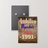 Ambitie: Populaire Cultuur Button (Voorkant / Achterkant)