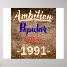 Ambitie: Populaire Cultuur Poster