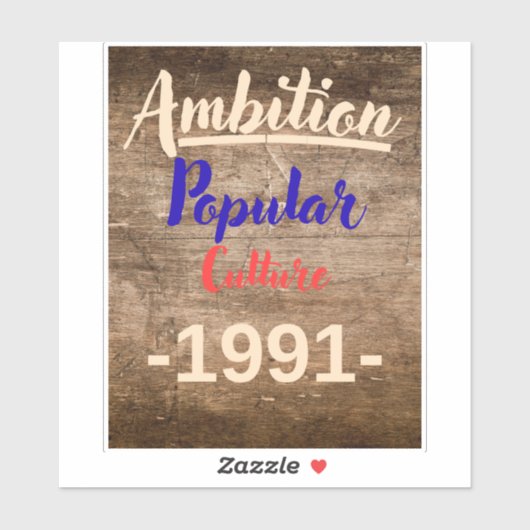 Ambitie: Populaire Cultuur Sticker (Vel)