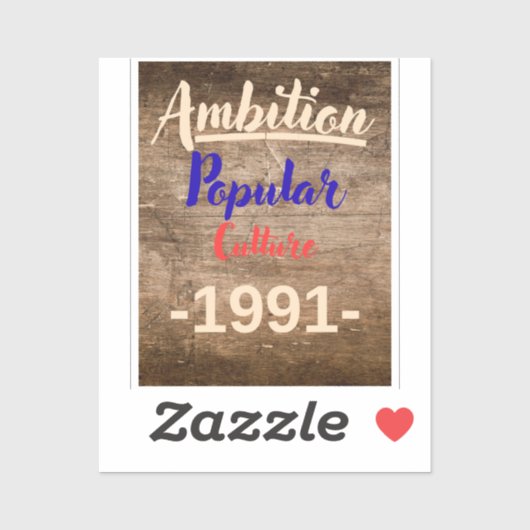 Ambitie: Populaire Cultuur Sticker (Vel)