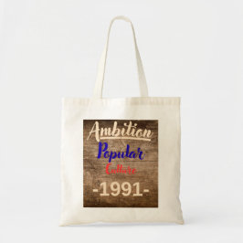 Ambitie: Populaire Cultuur Tote Bag