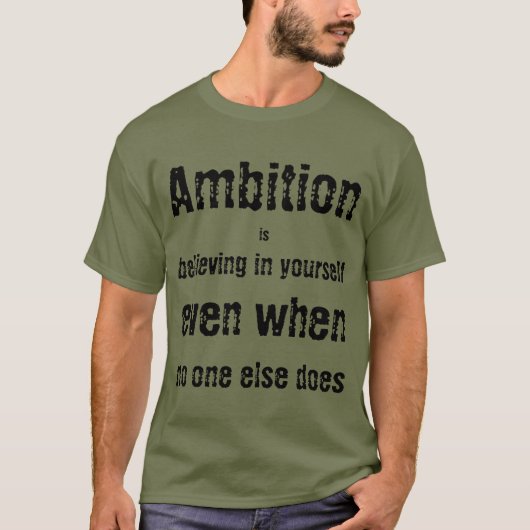 Ambitie T-shirt (Voorkant)