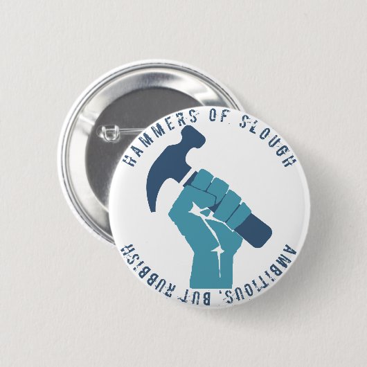 Ambitieus, maar onbeschoft ronde button 5,7 cm (Voorkant /achterkant)