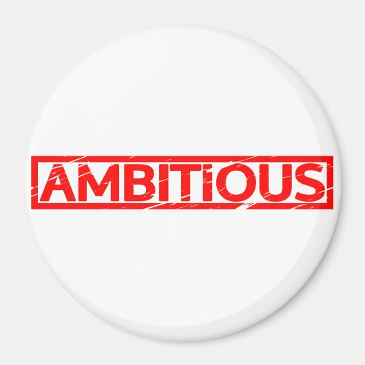 Ambitieuze Stempel Magneet (Voorkant)