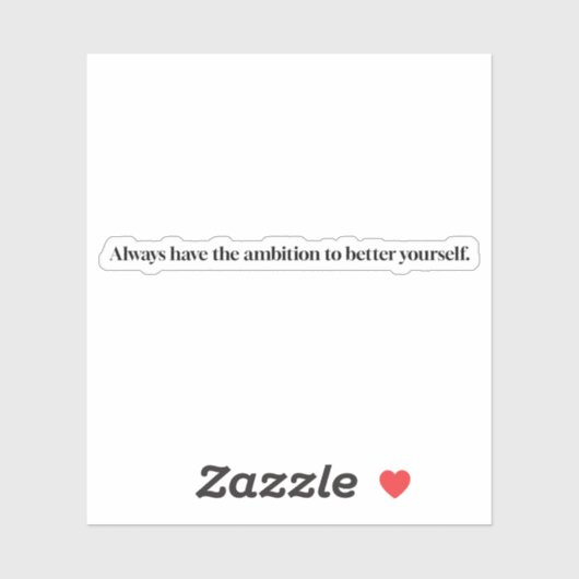 Ambition Custom-Cut Vinyl Sticker (Vel)