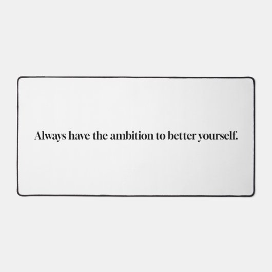 Ambition Desk Mat (Voorkant)