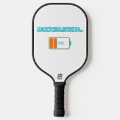 Ambition Loading… 10% | Motivational Battery Low F Pickleball Paddle (Achterkant)