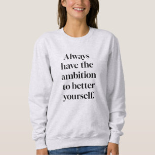 Ambition Women's Basic Sweatshirt