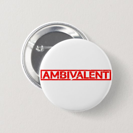 Ambivalent Stempel Ronde Button 5,7 Cm (Voorkant /achterkant)