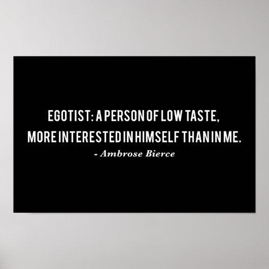 Ambrose Bierce Egotist Quote Poster (Voorkant)