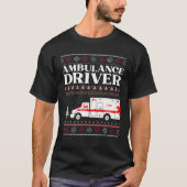 Ambulance driver Ugly Kerstmis EMS EMT Paramedic T-shirt (Voorkant)