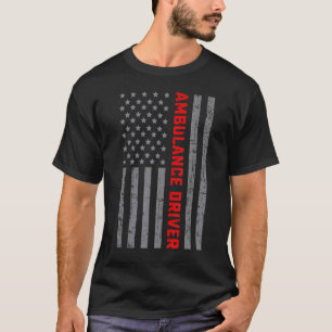 Ambulance driver US Flag for Men Dad T-shirt