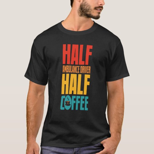 Ambulance driver voor koffie t-shirt (Voorkant)