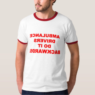 Ambulance Drivers doen het terug in EMS EMT Funny T-shirt