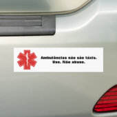 Ambulâncias não são táxis. bumpersticker (Op auto)
