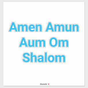 Amen Amun Aum Om Shalom Hankamer Artjunkhaus Vrede Sticker