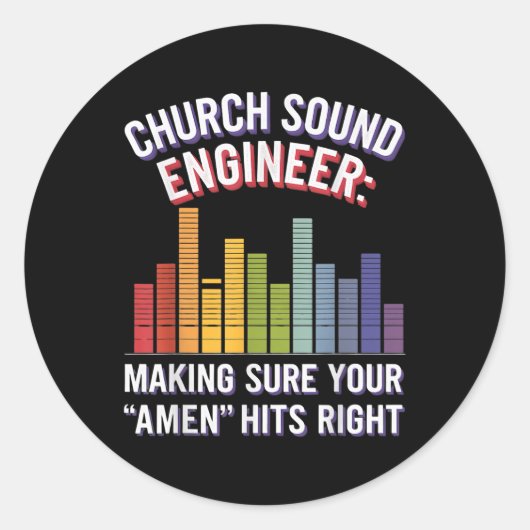Amen Hits Right opname technicus kerk geluid Ronde Sticker (Voorkant)