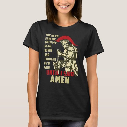 Amen Spartan Warrior tot ik Amen Christelijk zei T-shirt (Voorkant)