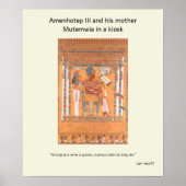 Amenhotep III en zijn moeder Mutemwia in een kiosk Poster (Voorkant)