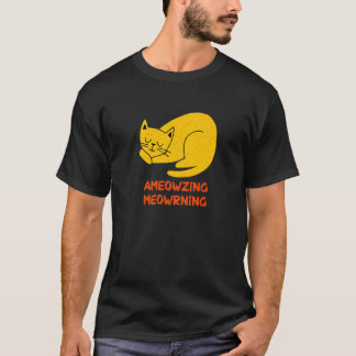 Ameowzing Meowrning Kattenmoeder Mooie Kattenvader T-shirt