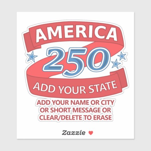 America 250 Add State And Text Patriotic Promo Sticker (Vel)