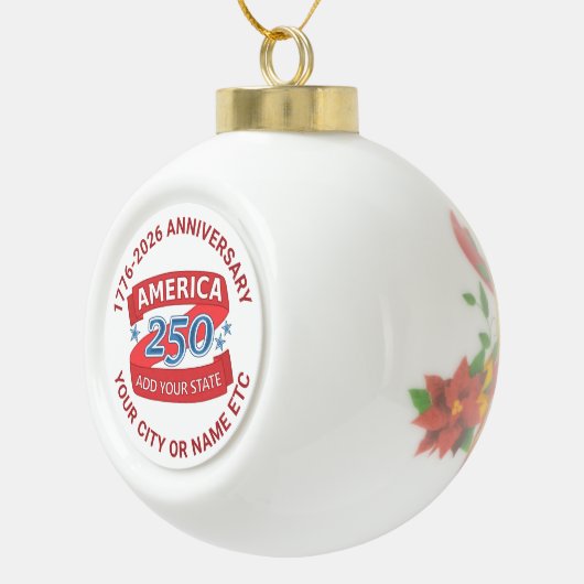 America 250 Add State Custom 250th Anniversary Keramische Bal Ornament (Rechts)