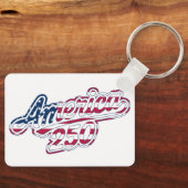 America 250 Flag Script Semiquincentennial Design Sleutelhanger (Voorkant)