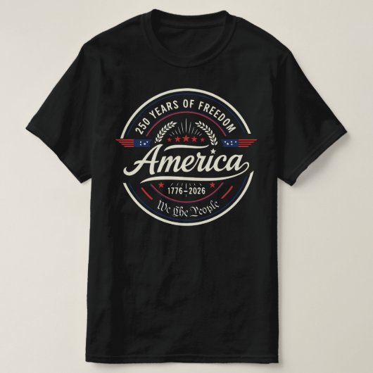 America 250 Years of Freedom | 250th Anniversary T-shirt (Design voorkant)