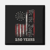America 250th Birthday Us Flag 250 Years We The Pe Magneet (Voorkant)