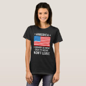 America  A Country So Great Even Its Haters Won t  T-shirt (Voorkant volledig)