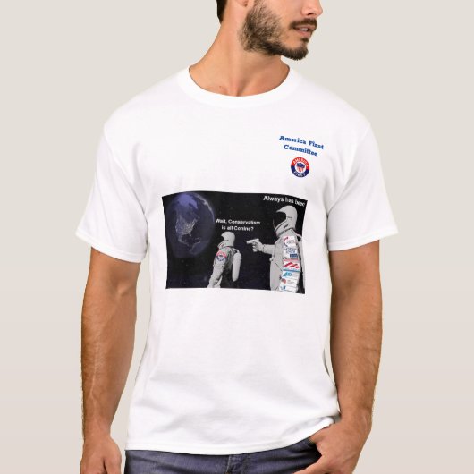 America First Committee Conservative is Con inc. T-shirt (Voorkant)