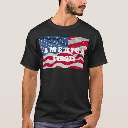AMERICA FIRST T with Waving Flag! T-shirt (Voorkant)