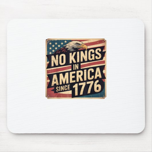 America Flag  Decor No Kings In America Since 1776 Muismat (Voorkant)