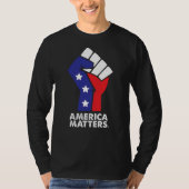 America Matters T-shirt (Voorkant)