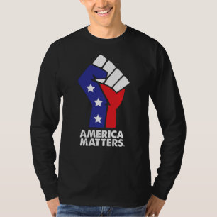 America Matters T-shirt