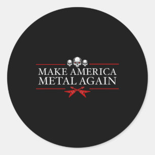 America Metal Opnieuw Trump Rock Heavy Music Thras Ronde Sticker