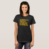 America Needs Lesbian Farmers_1 T-shirt (Voorkant volledig)