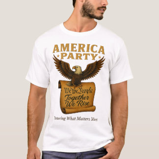 America Party Restoring What Matters T-shirt