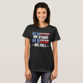 America Patriotic By Uniting We Stand By Dividing  T-shirt (Voorkant volledig)