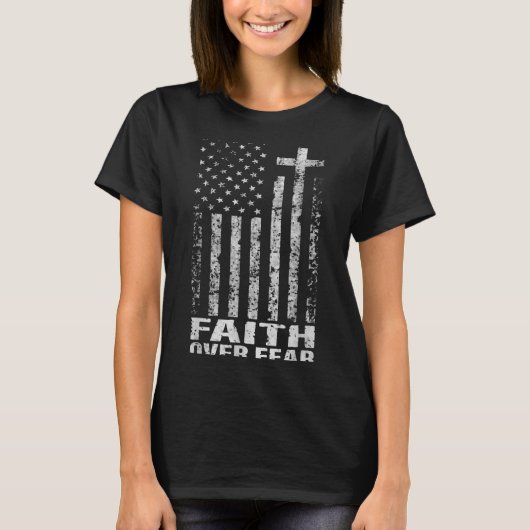 America Pride Us Flag Faith Over Fear Christian Bi T-shirt (Voorkant)
