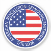 America Semiquincentennial 1776-2026 USA 250 Vlag Sticker (Voorkant)