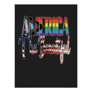 America The Beautiful - LGBTQIA Perfect Poster