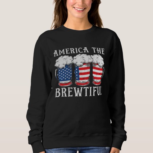 America The Brewtiful Beer Drinker USA Flag 4th Of Trui (Voorkant)