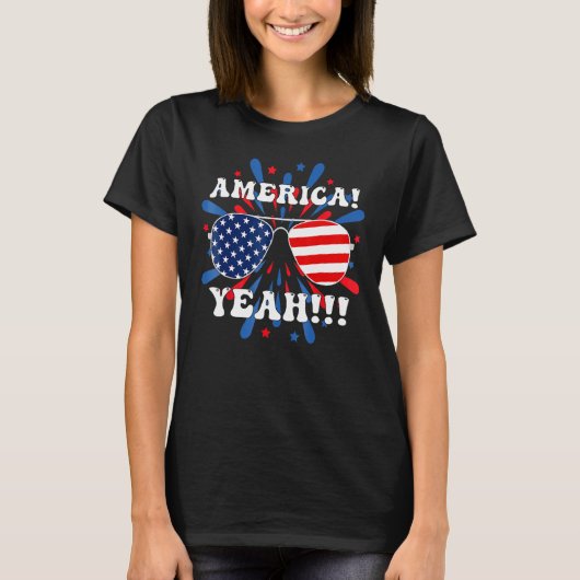 America Yeah Flag Sunglasses 4th Of July Fireworks T-shirt (Voorkant)