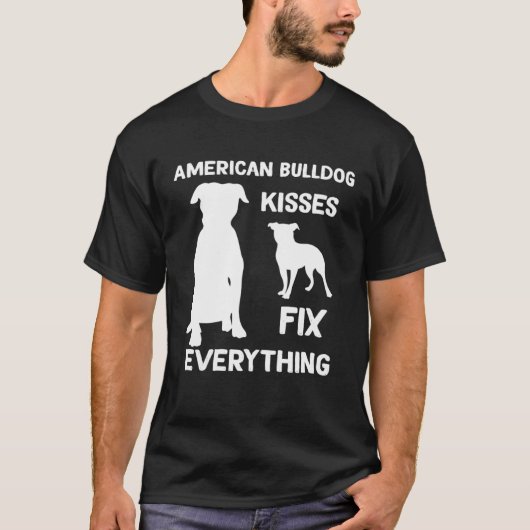American bulldog kisses fix everything American bu T-shirt (Voorkant)